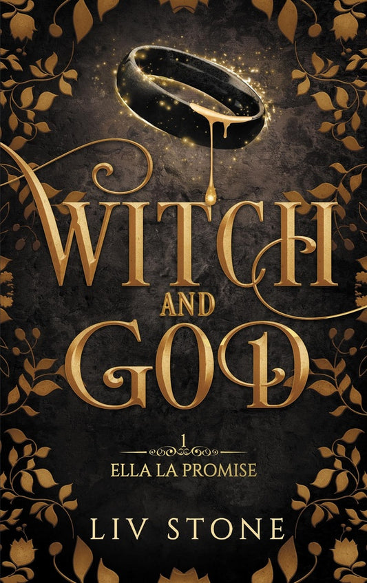 Witch and God – Tome 1 : Ella la Promise – Liv Stone (seconde main)